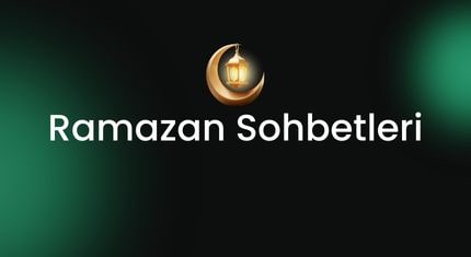 Ramazan Sohbetleri
